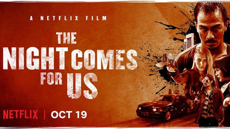 The Night Come For Us (2018) Film Indonesia terbaik di Netflix 